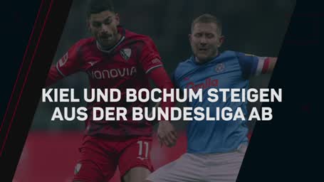 Kiel und Bochum steigen ab